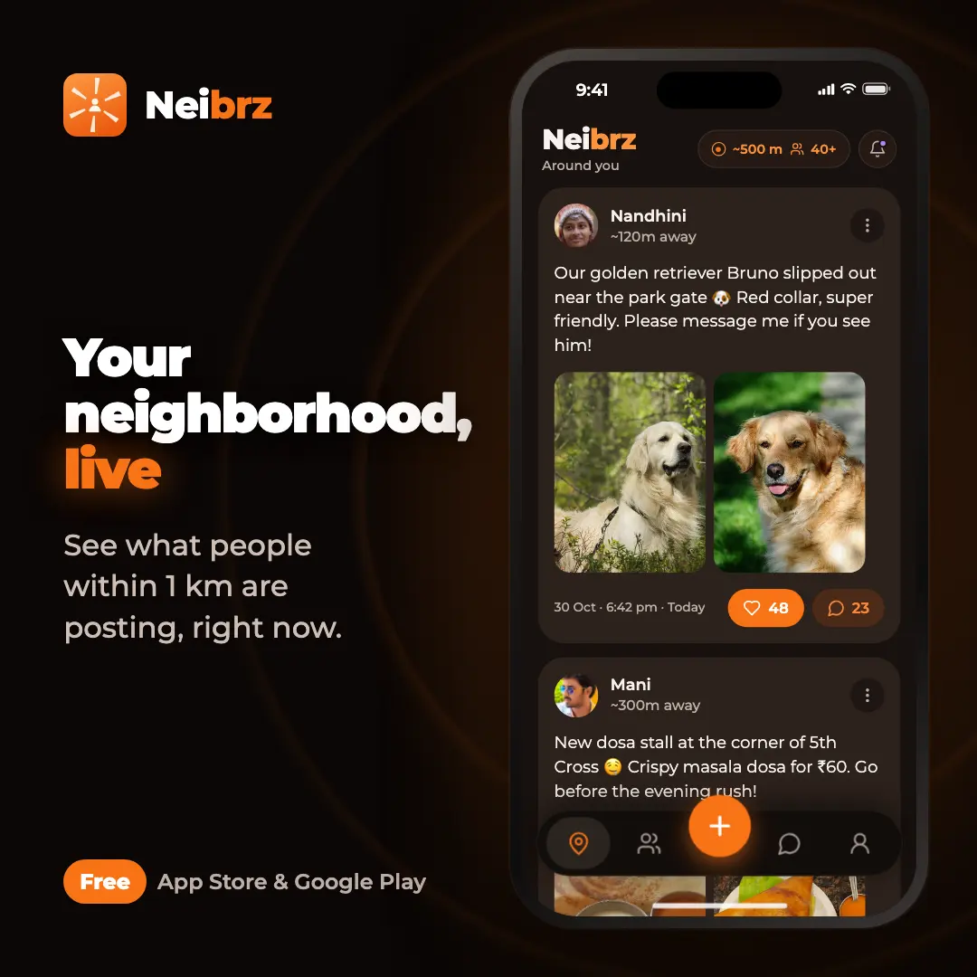 Neibrz promo: Your neighborhood, live. See what people within 1 km are posting, right now.